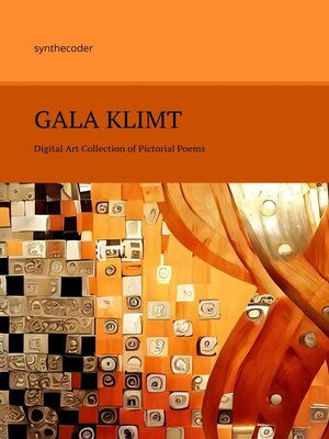 cover image of Gala Klimt. Digital Art Collection of Pictorial Poems